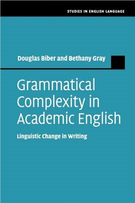 Grammatical Complexity in Academic English ― Linguistic Change in Writing