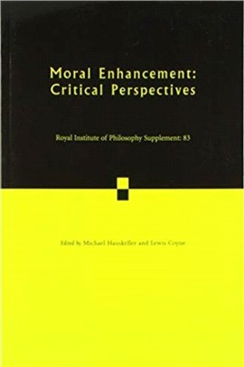 Moral Enhancement ― Critical Perspectives