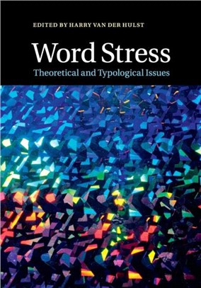 Word Stress ― Theoretical and Typological Issues