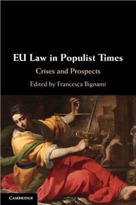 Eu Law in Populist Times: Crises and Prospects