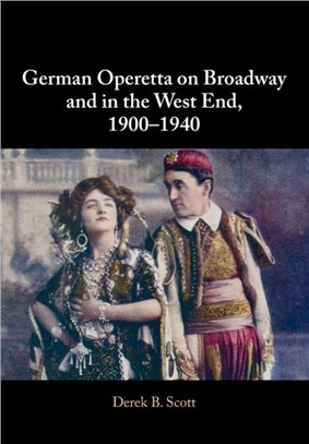 German Operetta on Broadway and in the West End, 1900-1940