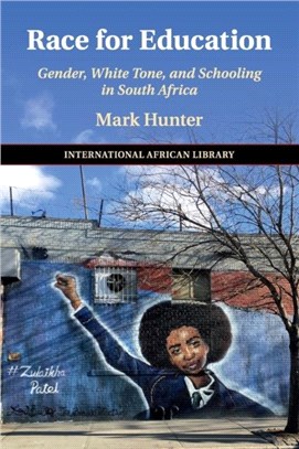 Race for Education ― Gender, White Tone, and Schooling in South Africa