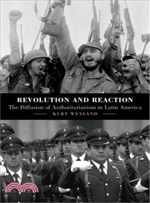 Revolution and Reaction ― The Diffusion of Authoritarianism in Latin America