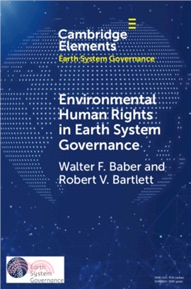 Environmental Human Rights in Earth System Governance：Democracy Beyond Democracy