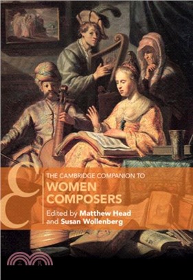 The Cambridge Companion to Women Composers