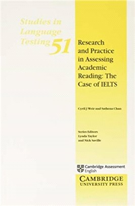 Research and Practice in Assessing Academic Reading: The Case of IELTS