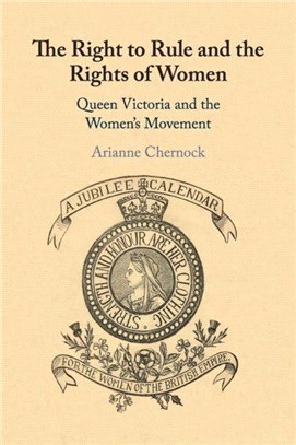 The Right to Rule and the Rights of Women：Queen Victoria and the Women's Movement