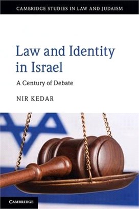 Law and Identity in Israel: A Century of Debate