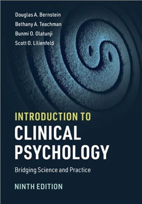 Introduction to Clinical Psychology：Bridging Science and Practice