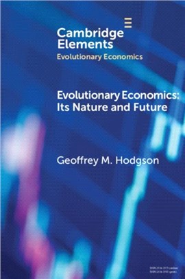 Evolutionary Economics ― Its Nature and Future