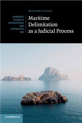 Maritime Delimitation as a Judicial Process