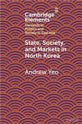 State, Society and Markets in North Korea