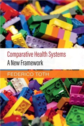 Comparative Health Systems：A New Framework