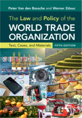 The Law and Policy of the World Trade Organization：Text, Cases, and Materials