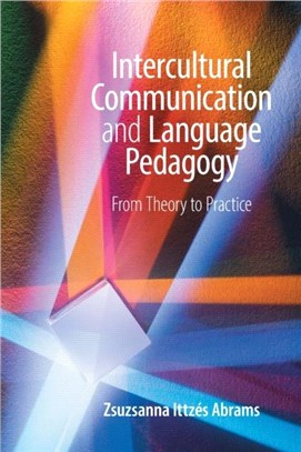 Intercultural Communication and Language Pedagogy：From Theory To Practice