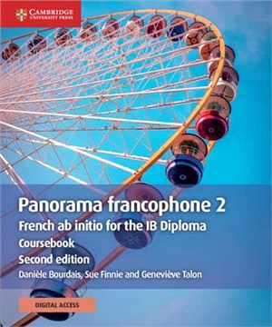 Panorama Francophone 2 Coursebook + Cambridge Elevate Edition, 2 Year Access ― French Ab Initio for the Ib Diploma