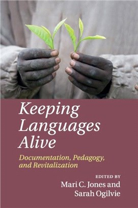 Keeping Languages Alive：Documentation, Pedagogy and Revitalization