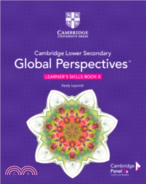 Cambridge Lower Secondary Global Perspectives (TM) Stage 8 Learner's Skills Book