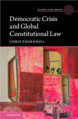 Democratic Crisis and Global Constitutional Law