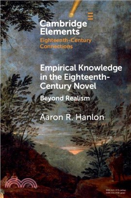 Empirical Knowledge in the Eighteenth-Century Novel：Beyond Realism