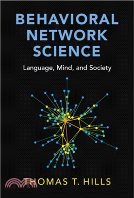 Behavioral Network Science：Language, Mind, and Society