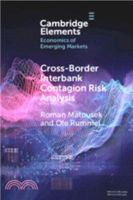 Cross-Border Interbank Contagion Risk Analysis：Evidence from Selected Emerging and Less-Developed Economies in the Asia-Pacific Region