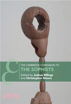 The Cambridge Companion to the Sophists