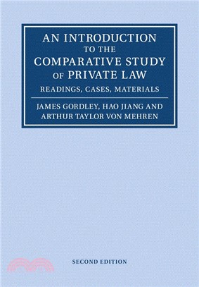 An Introduction to the Comparative Study of Private Law：Readings, Cases, Materials