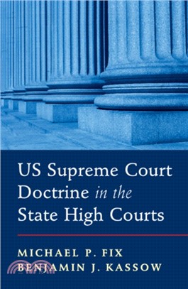 US Supreme Court Doctrine in the State High Courts