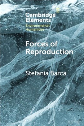 Forces of Reproduction：Notes for a Counter-Hegemonic Anthropocene