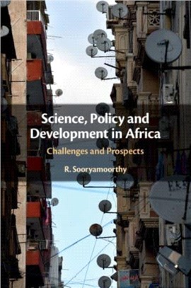 Science, Policy and Development in Africa：Challenges and Prospects