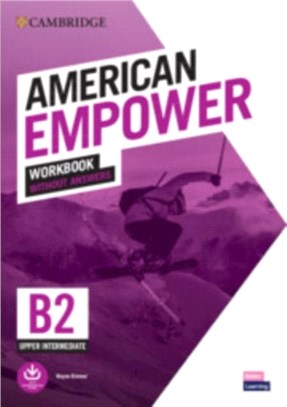 Cambridge English American Empower Upper Intermediate/B2 Workbook without Answers