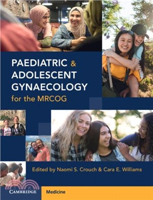 Paediatric and Adolescent Gynaecology for the MRCOG