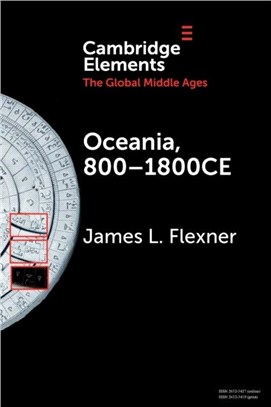 Oceania, 800-1800CE：A Millennium of Interactions in a Sea of Islands