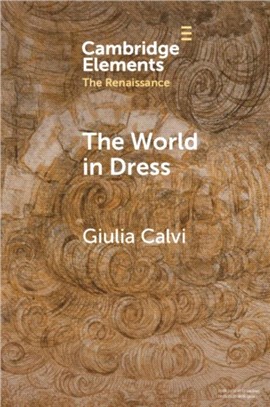 The World in Dress：Costume Books across Italy, Europe and the East