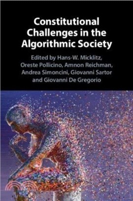 Constitutional Challenges in the Algorithmic Society