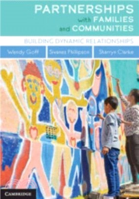 Partnerships with Families and Communities：Building Dynamic Relationships