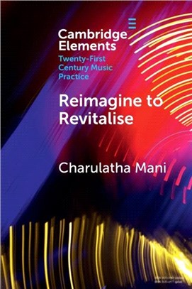 Reimagine to Revitalise：New Approaches to Performance Practices Across Cultures