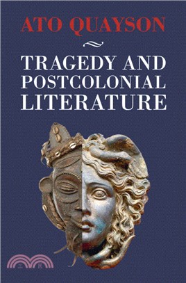 Tragedy and Postcolonial Literature