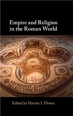 Empire and Religion in the Roman World