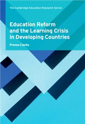 Education Reform and the Learning Crisis in Developing Countries