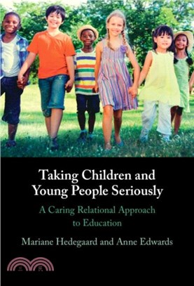 Taking Children and Young People Seriously：A Caring Relational Approach to Education