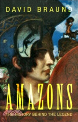 Amazons：The History Behind the Legend