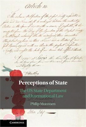 Perceptions of State: The Us State Department and International Law