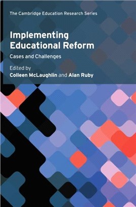 Implementing Educational Reform：Cases and Challenges