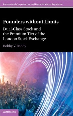 Founders without Limits：Dual-Class Stock and the Premium Tier of the London Stock Exchange