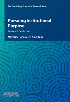 Pursuing Institutional Purpose：Profiles of Excellence