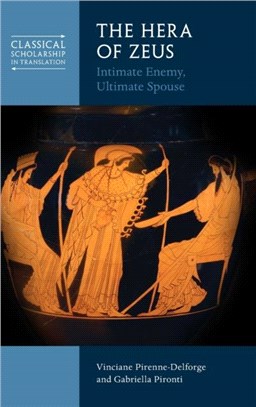 The Hera of Zeus：Intimate Enemy, Ultimate Spouse