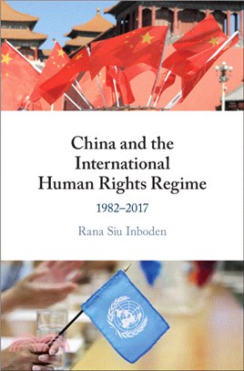 China and the International Human Rights Regime：1982-2017