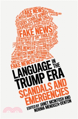 Language in the Trump Era：Scandals and Emergencies